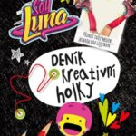 Soy Luna: Deník kreativní holky